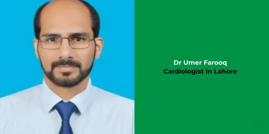 Dr Umer Farooq - Cardiologist