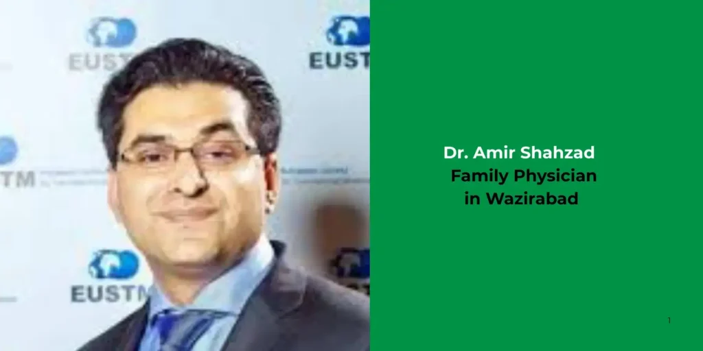 Dr. Amir Shahzad -Family physician
