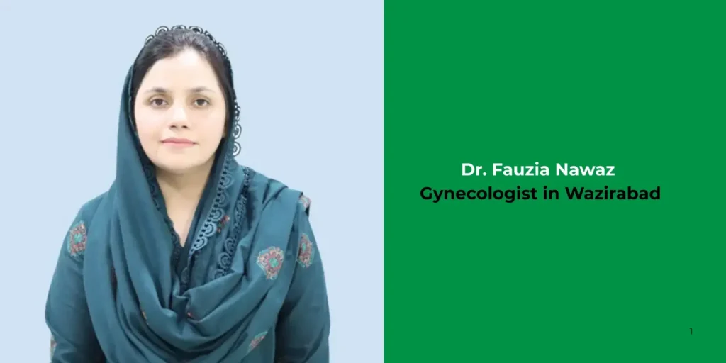 Dr. Fauzia Nawaz - Gynecologist