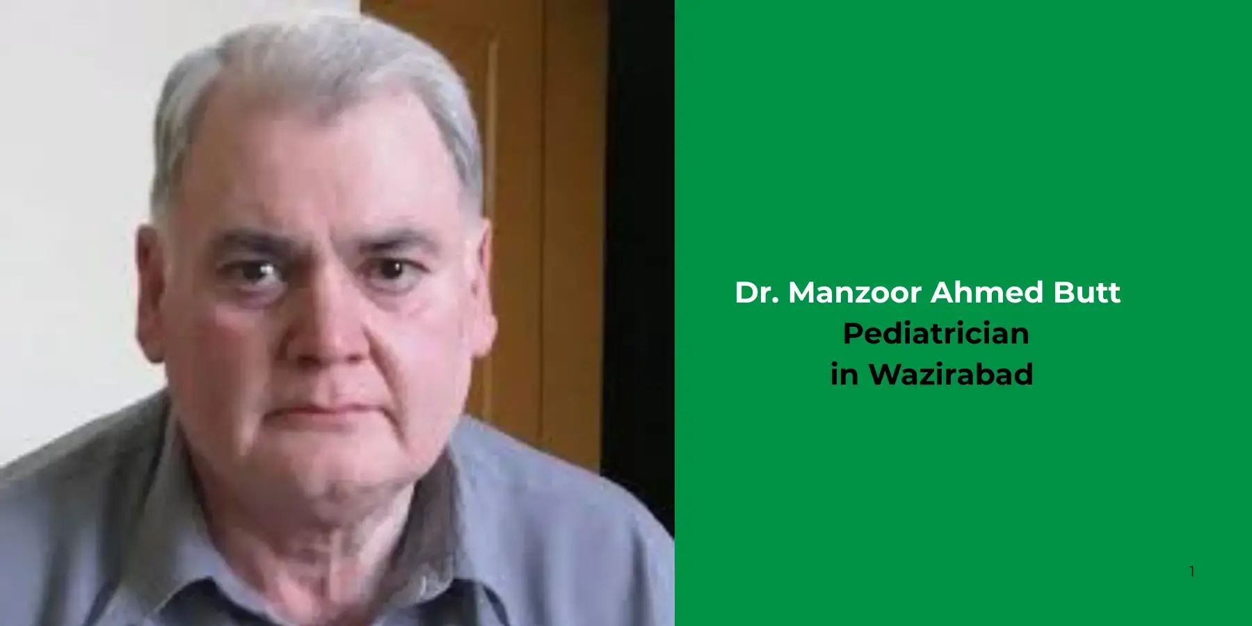 Dr. Manzoor Ahmed Butt - Pediatrician
