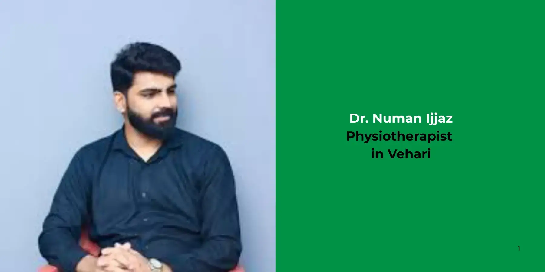 Dr. Numan Ijjaz-Physiotherapist