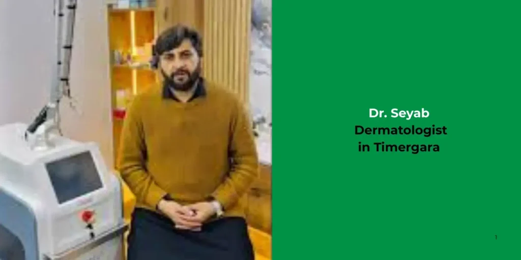 Dr. Seyab- Dermatologist