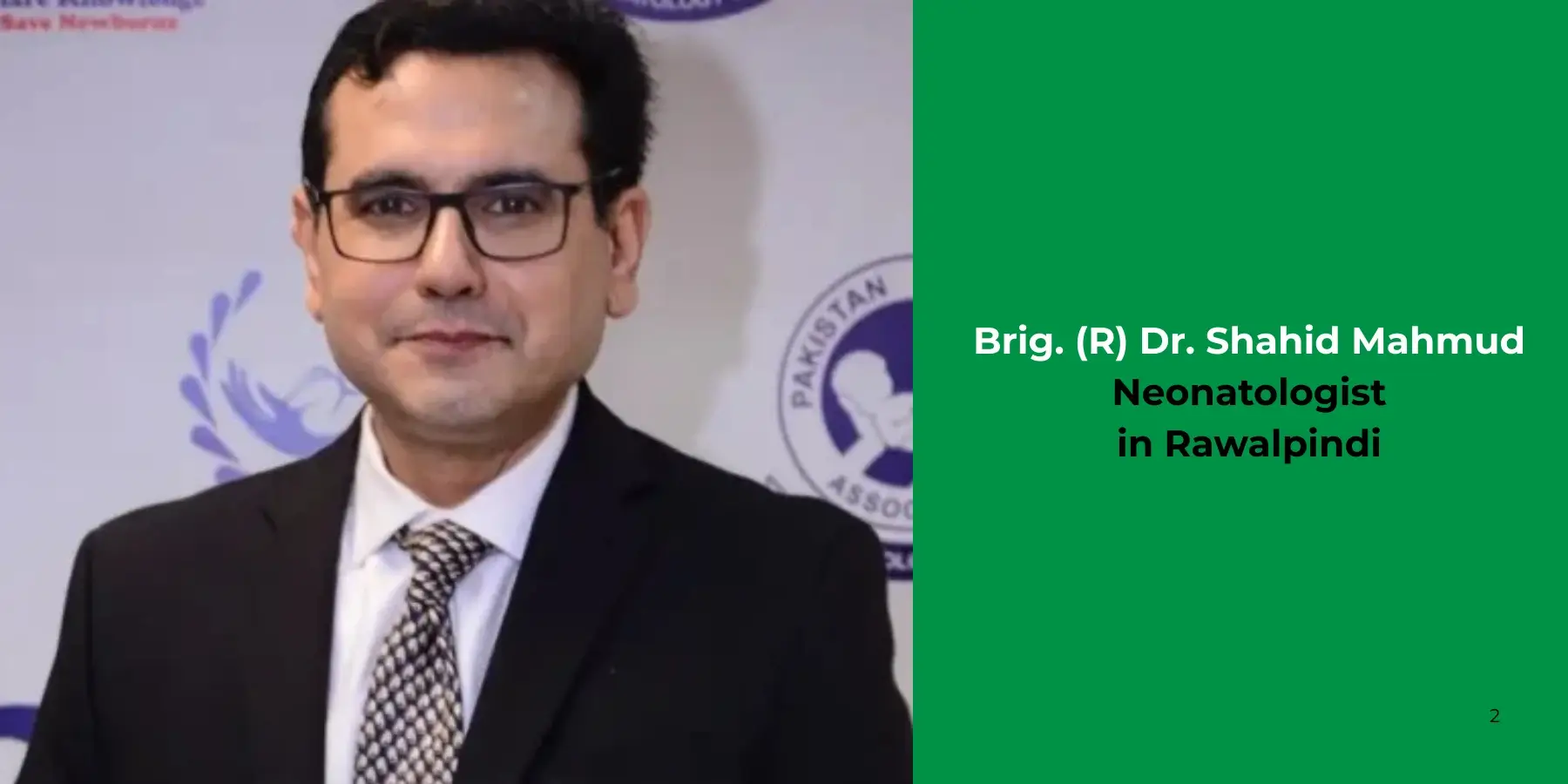 Brig. (R) Dr. Shahid Mahmud -Neonatologist in Rawalpindi