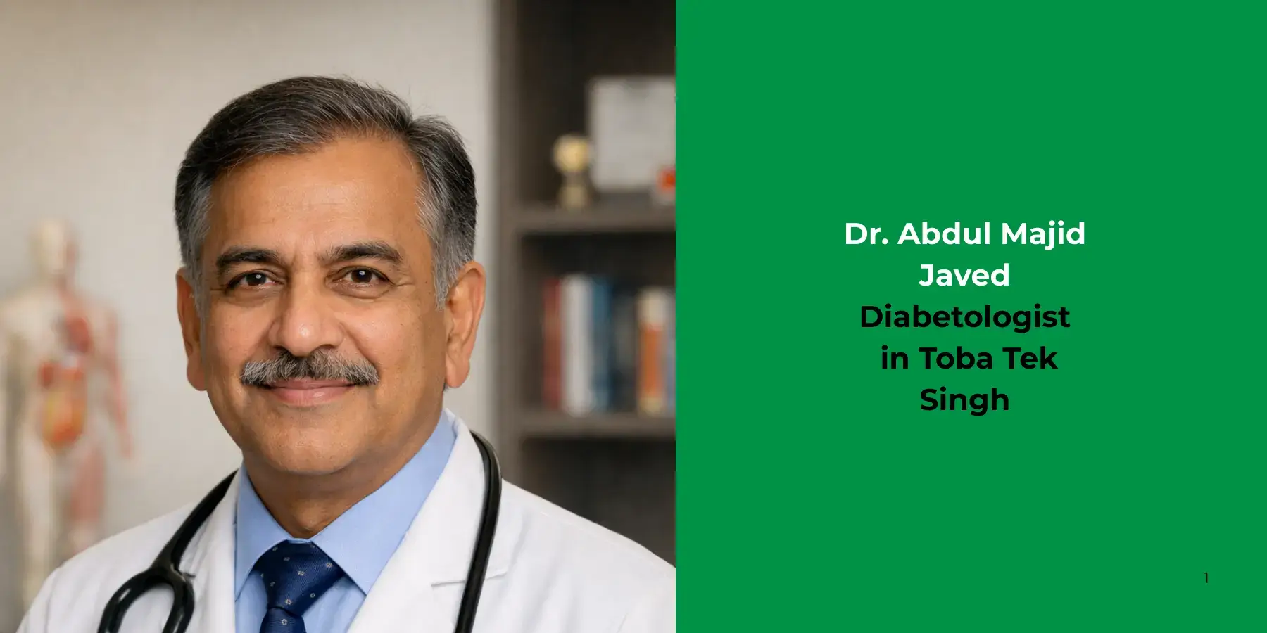 Dr. Abdul Majid Javed- Diabetologist
