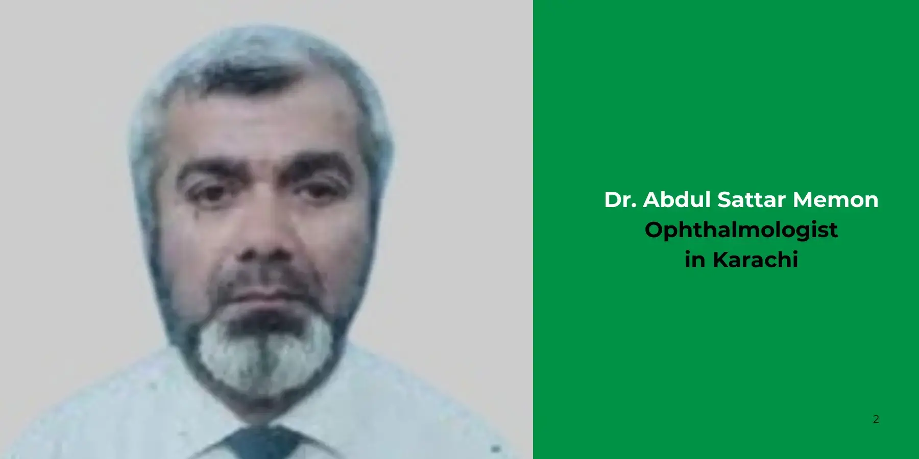 Dr. Abdul Sattar Memon Dr. Abdul Sattar Memon-Ophthalmologist
