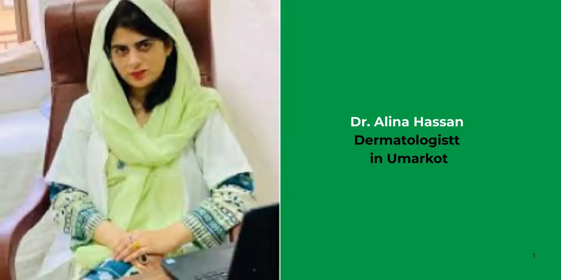 Dr. Alina Hassan - Dermatologist
