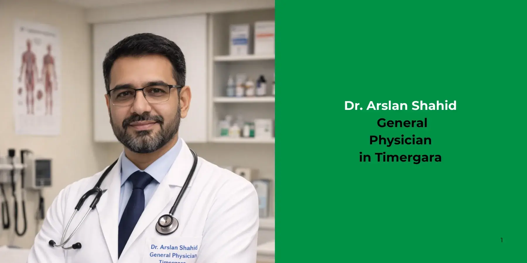Dr. Arslan Shahid- General Physician