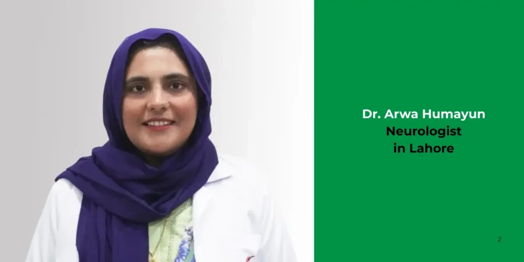 Dr. Arwa Humayun- Neurologist