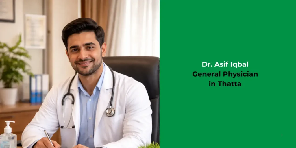 Dr. Asif Iqbal- General Physician