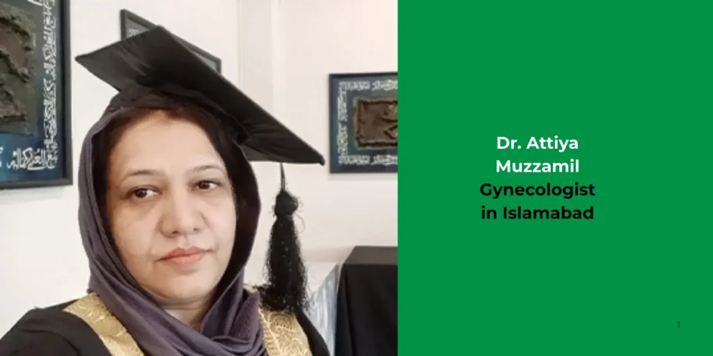 Dr. Attiya Muzzamil- Gynecologist