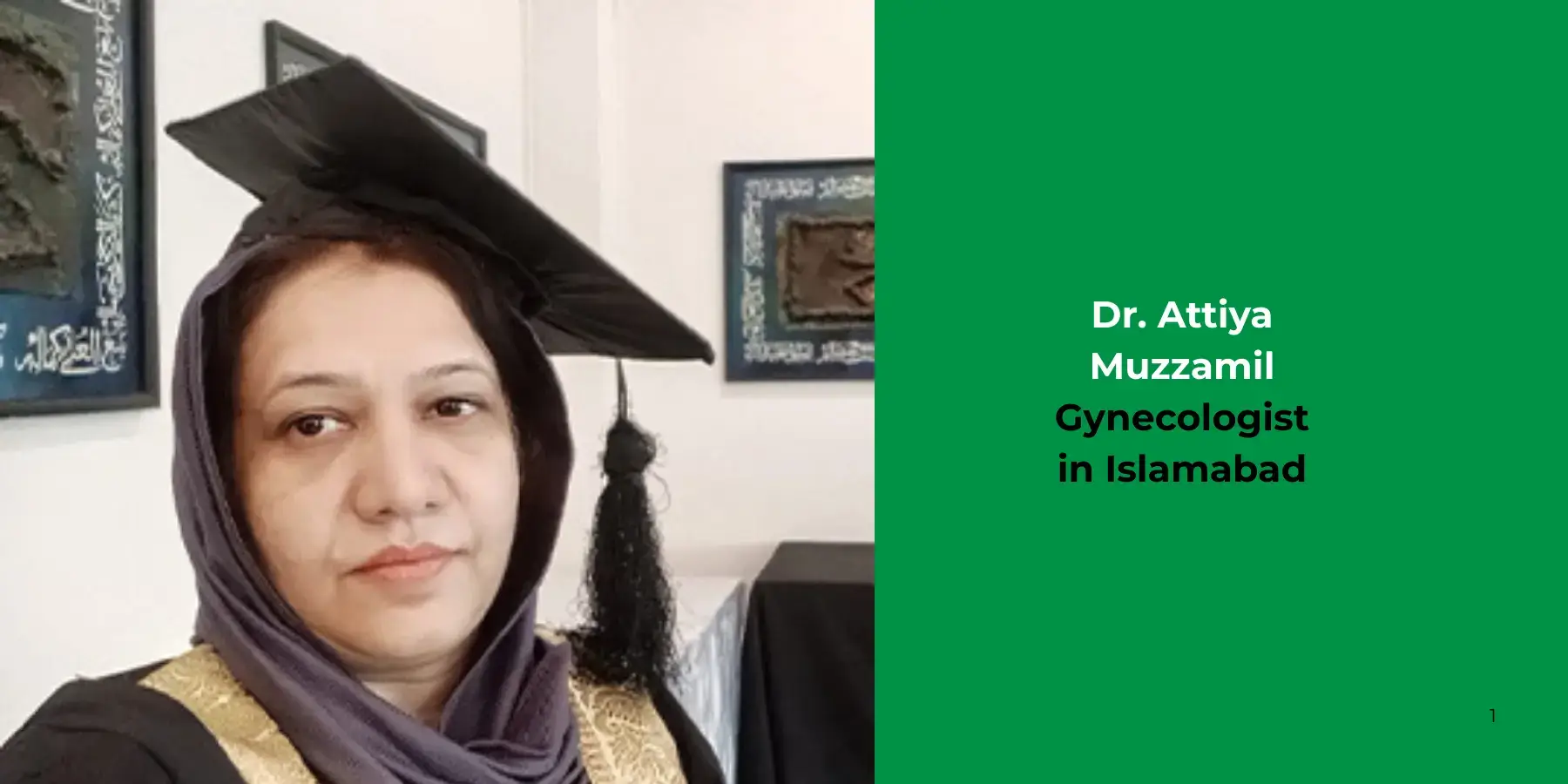 Dr. Attiya Muzzamil- Gynecologist