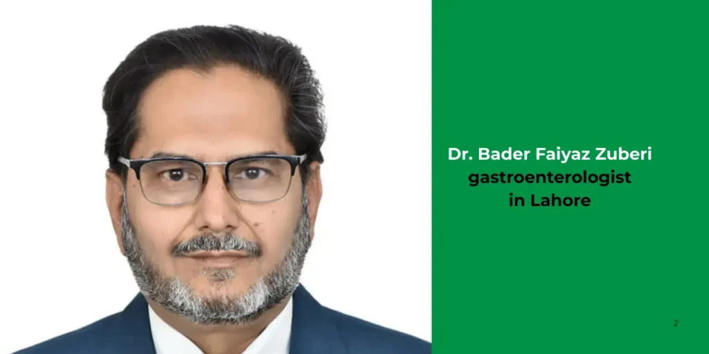 Dr. Bader Faiyaz Zuberi- gastroenterologist