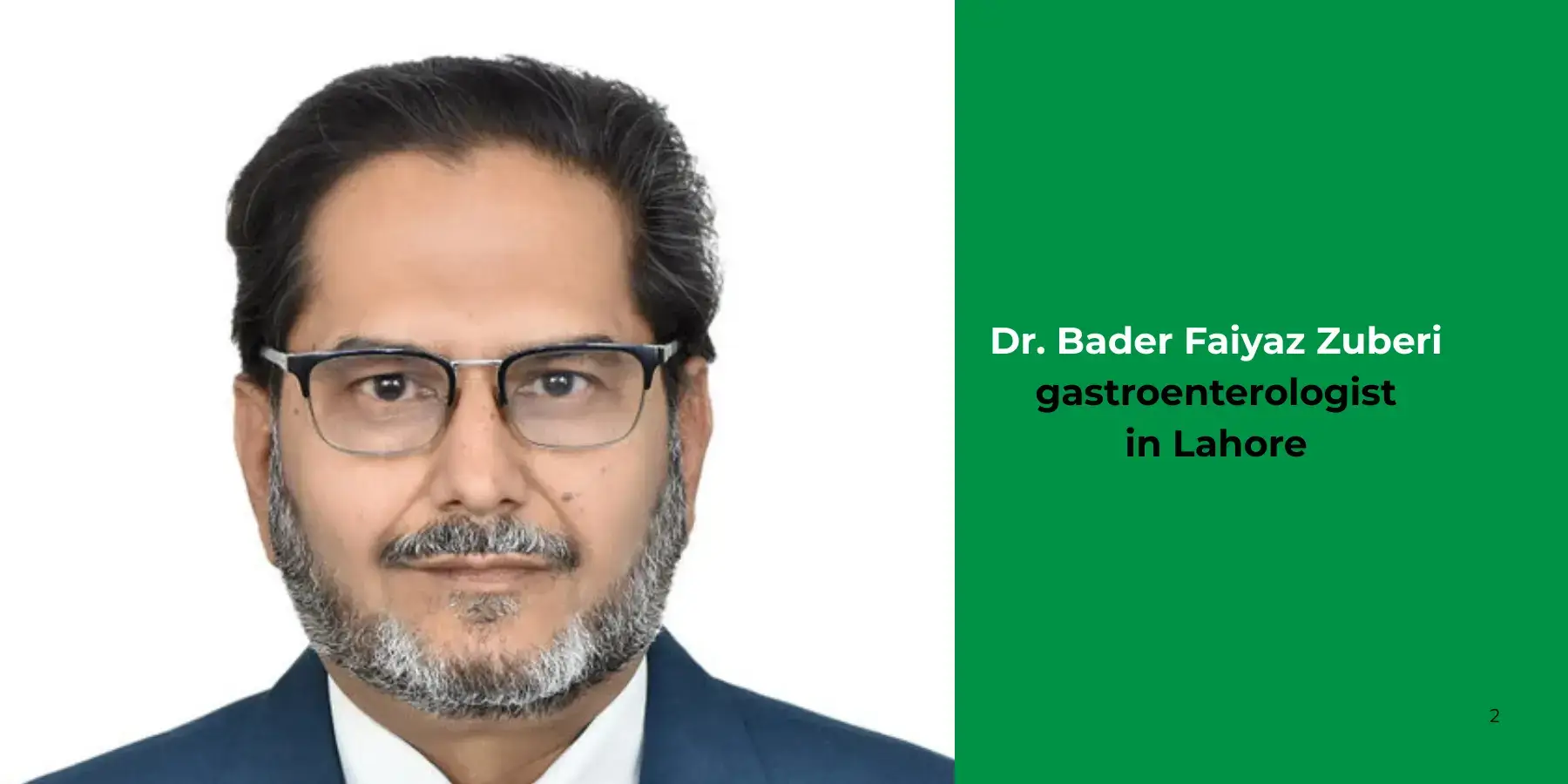 Dr. Bader Faiyaz Zuberi- gastroenterologist