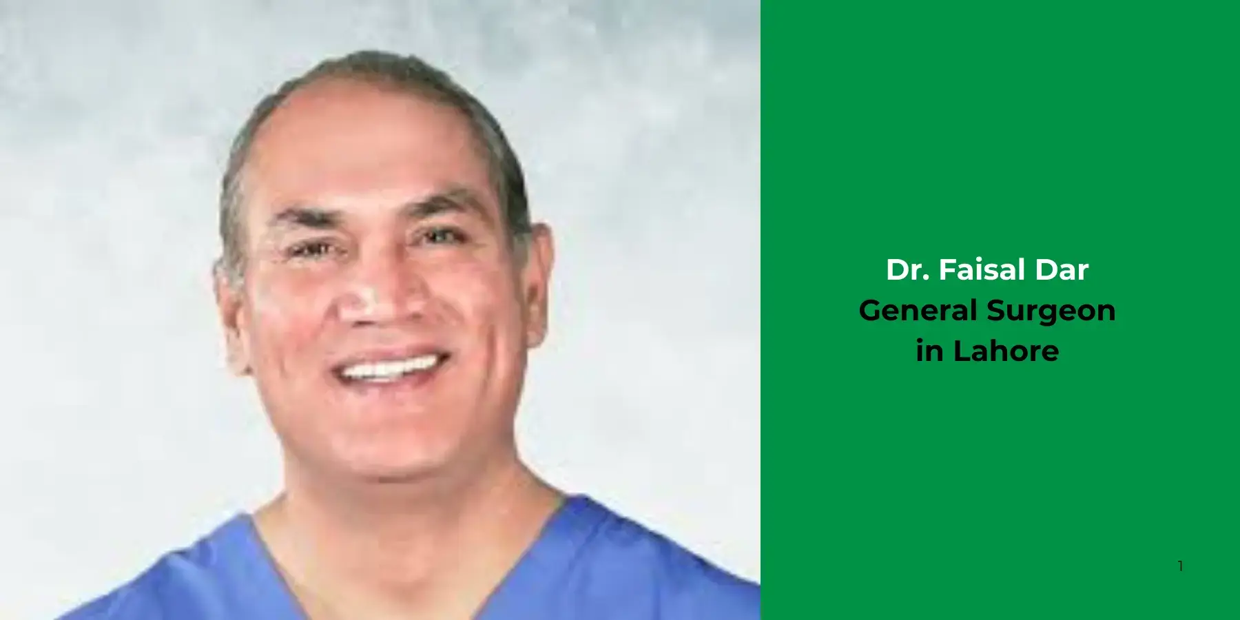 Dr. Faisal Dar-General Surgeon
