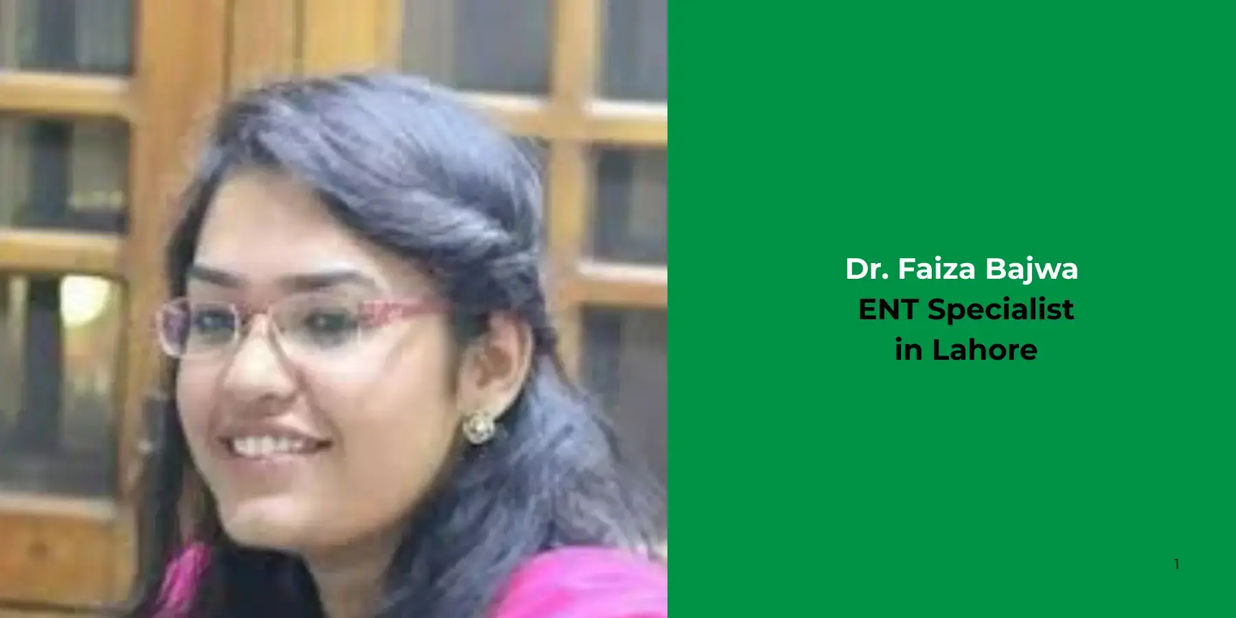 Dr. Faiza Bajwa Dr. Faiza Bajwa - ENT specialist