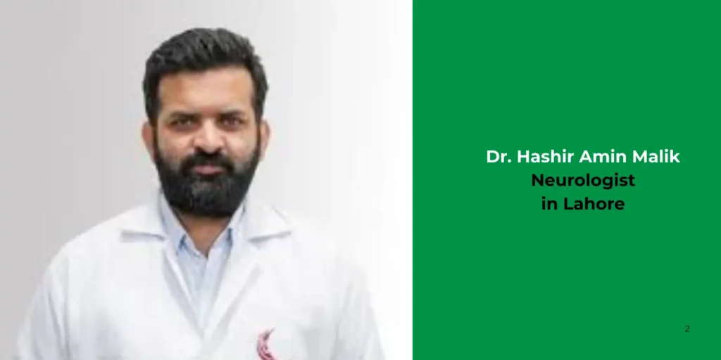 Dr. Hashir Amin Malik- Neurologist