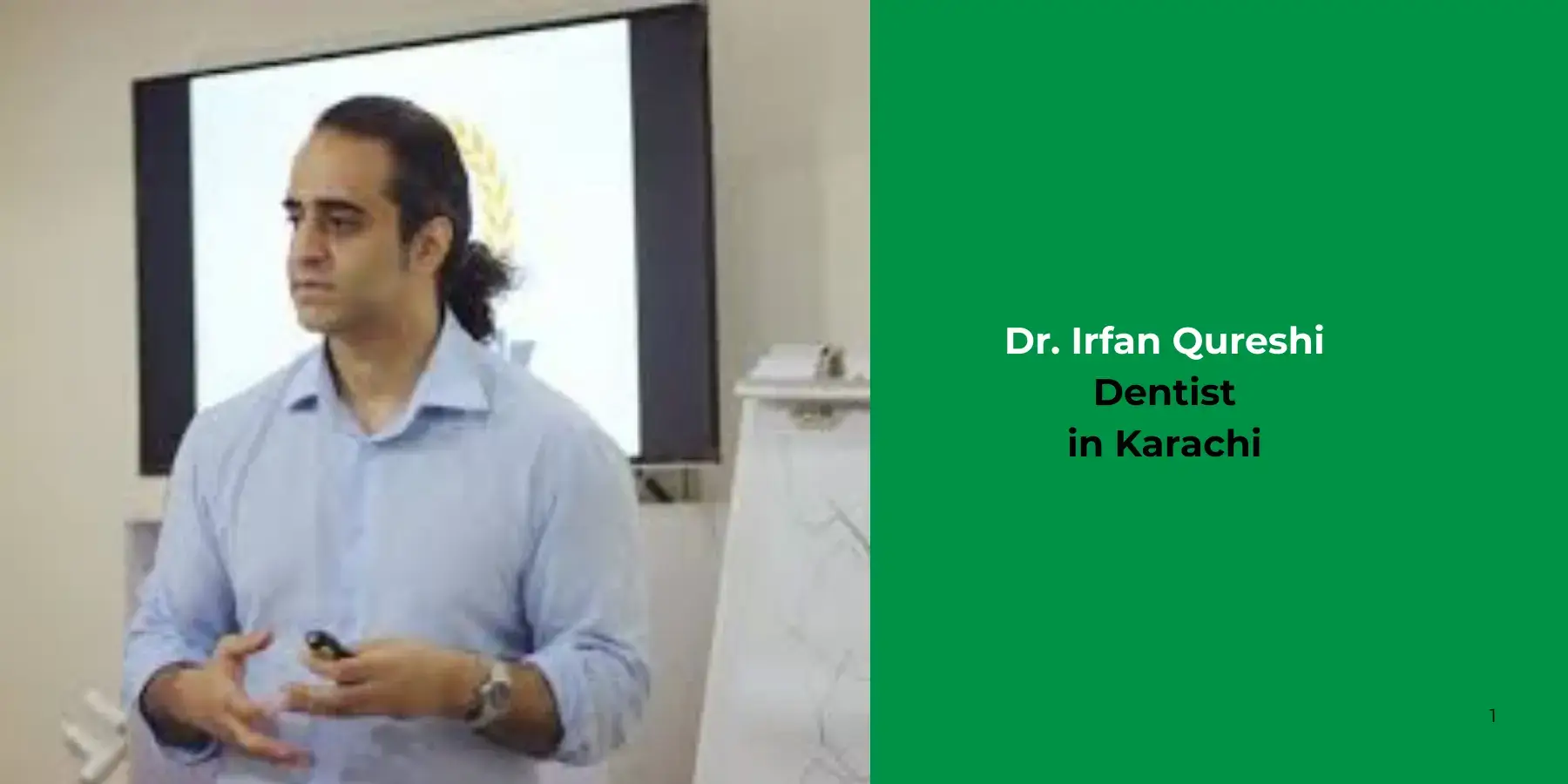 Dr. Irfan Qureshi Dr. Irfan Qureshi - Dentist