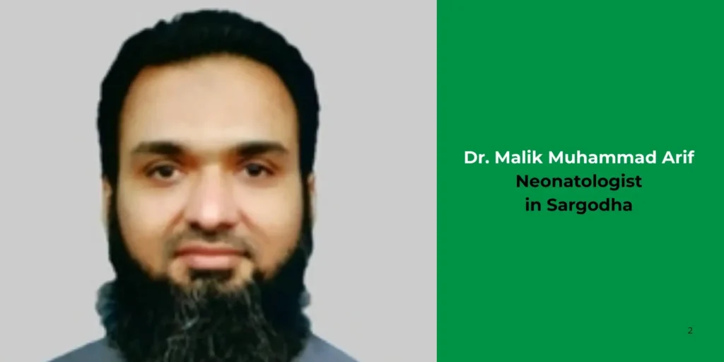 Dr. Malik Muhammad Arif -Neonatologist
