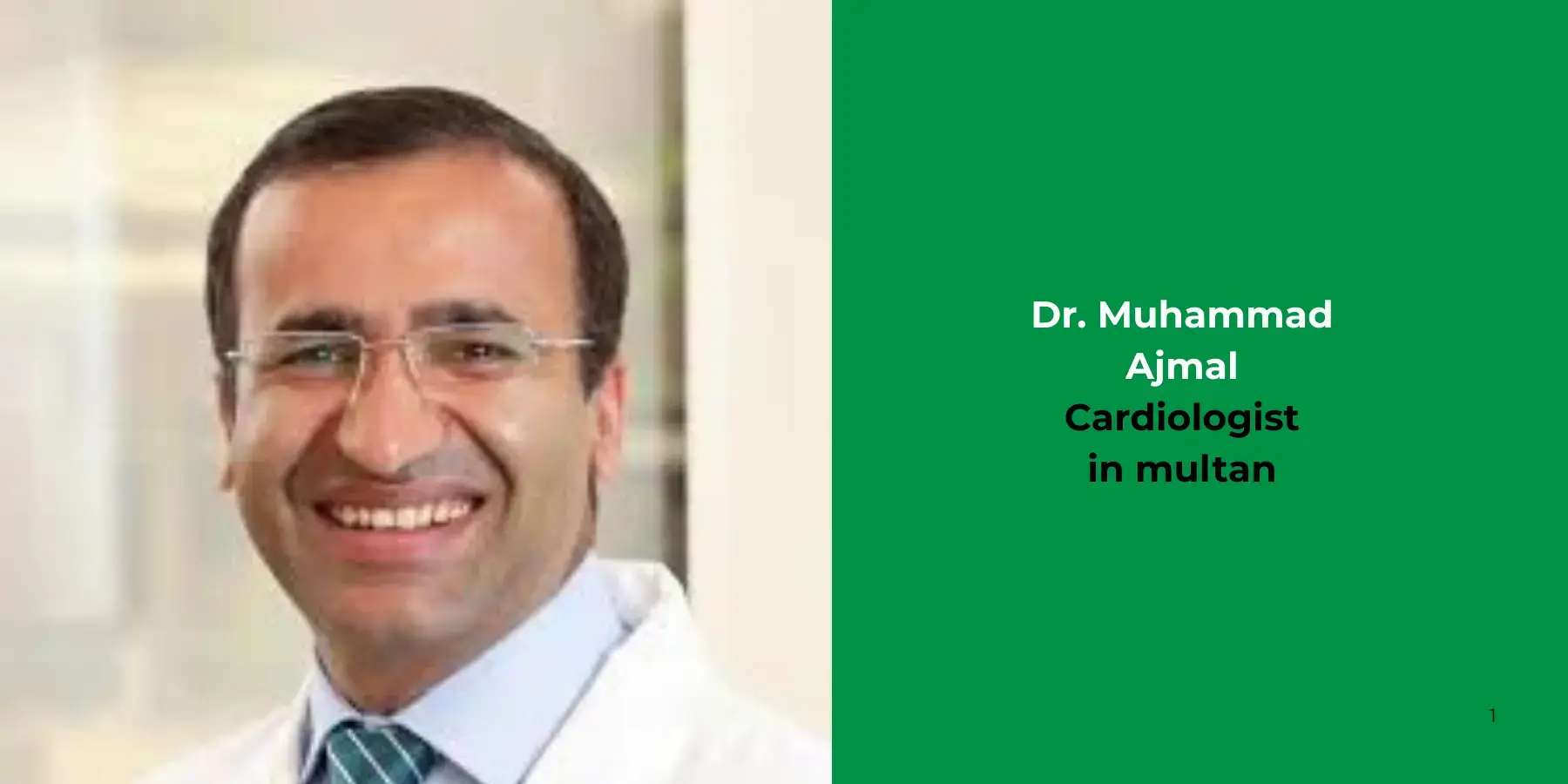 Dr. Muhammad Ajmal - Cardiologist