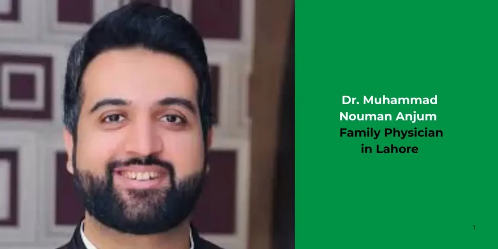 Dr. Muhammad Nouman Anjum- family physician