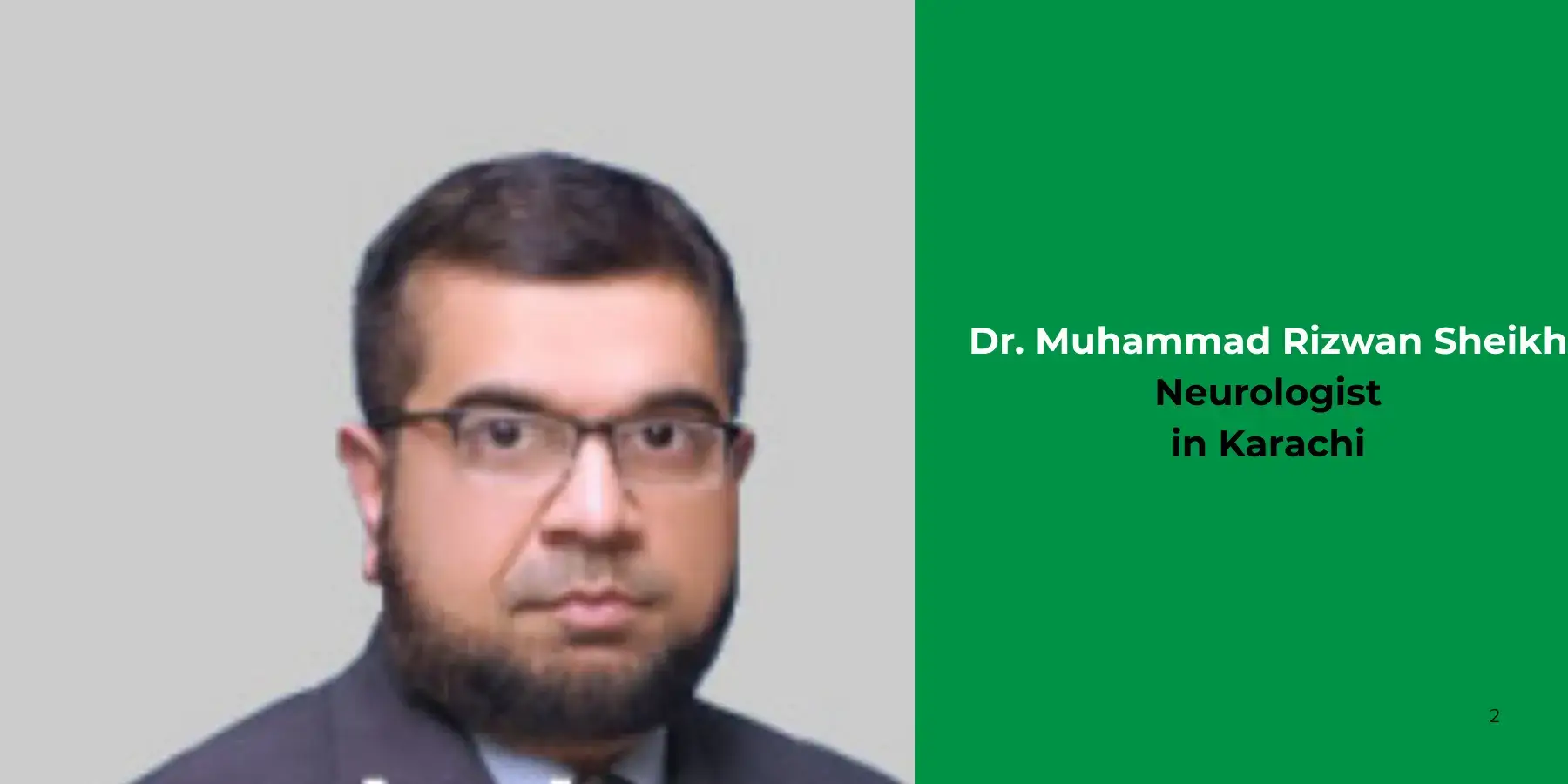 Dr. Muhammad Rizwan Sheikh- Neurologist