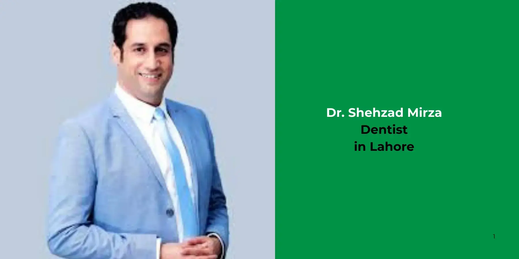 Dr. Shehzad Mirza - Dentist