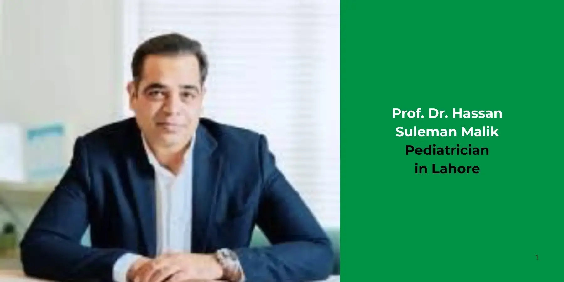 Prof. Dr. Hassan Suleman Malik-Pediatrician