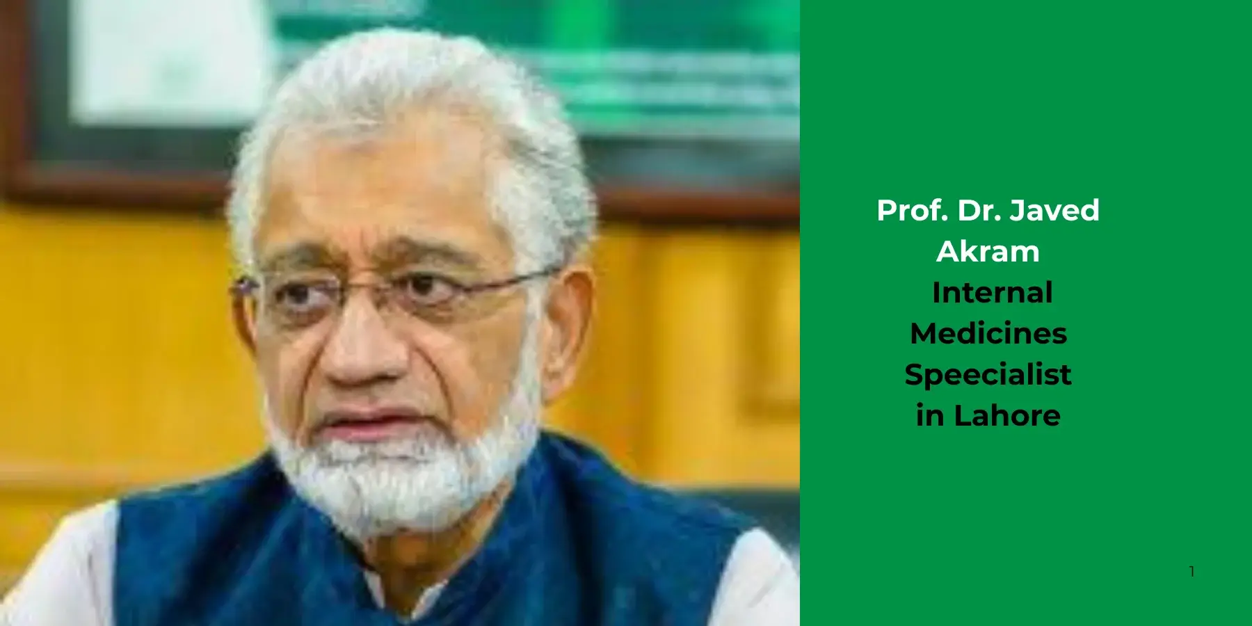 Prof. Dr. Javed Akram -Internal Medicines Specialist