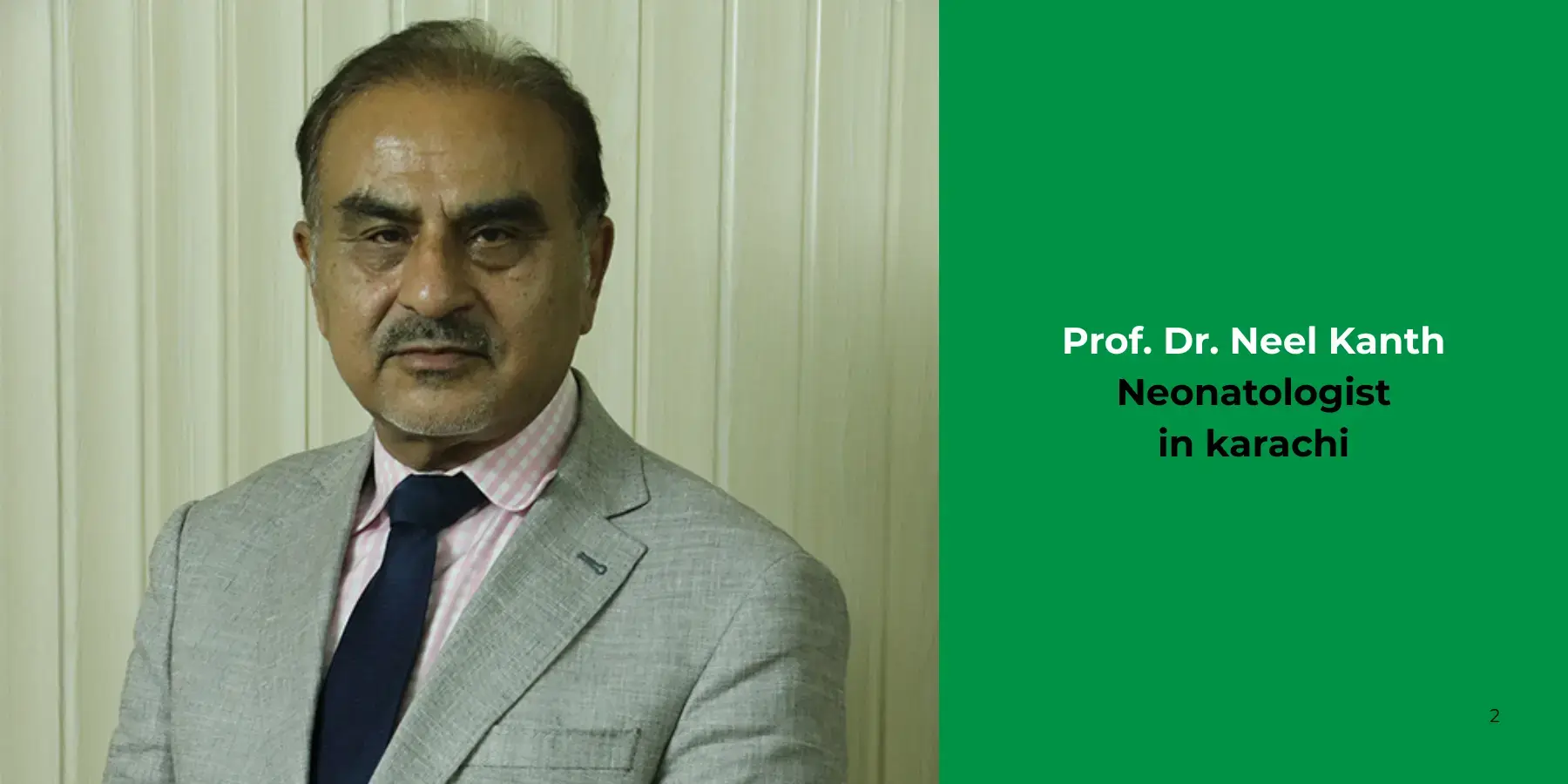 Prof. Dr. Neel Kanth -Neonatologist