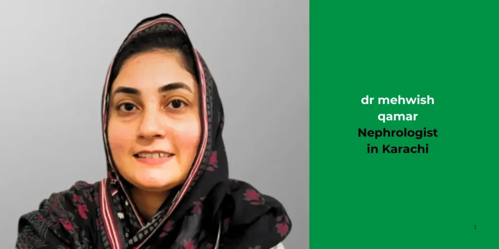 dr mehwish qamar-Nephrologist