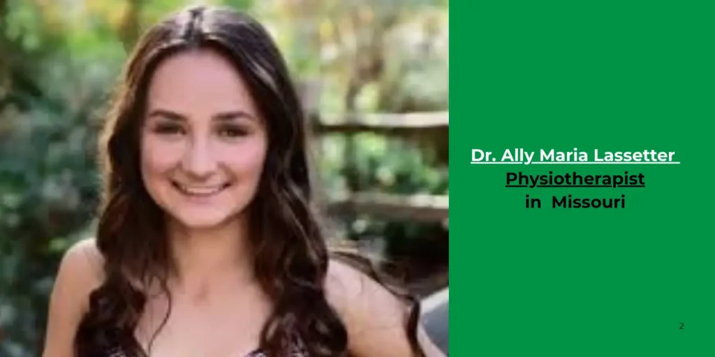 Dr. Ally Maria Lassetter -Physiotherapist