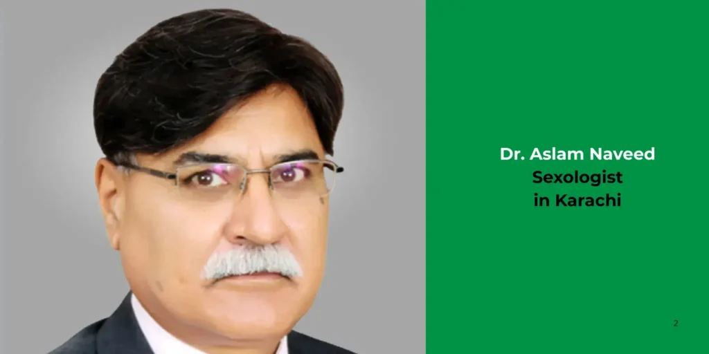 Dr. Aslam Naveed-Sexologist