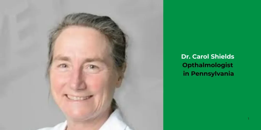 Dr. Carol Shields-Opthalmologist