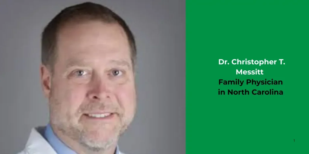 Dr. Christopher T. Messitt -Family Physician