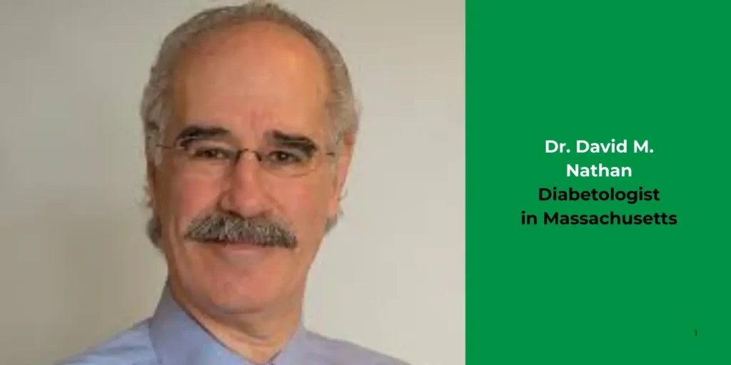 Dr. David M. Nathan-DIabetologist
