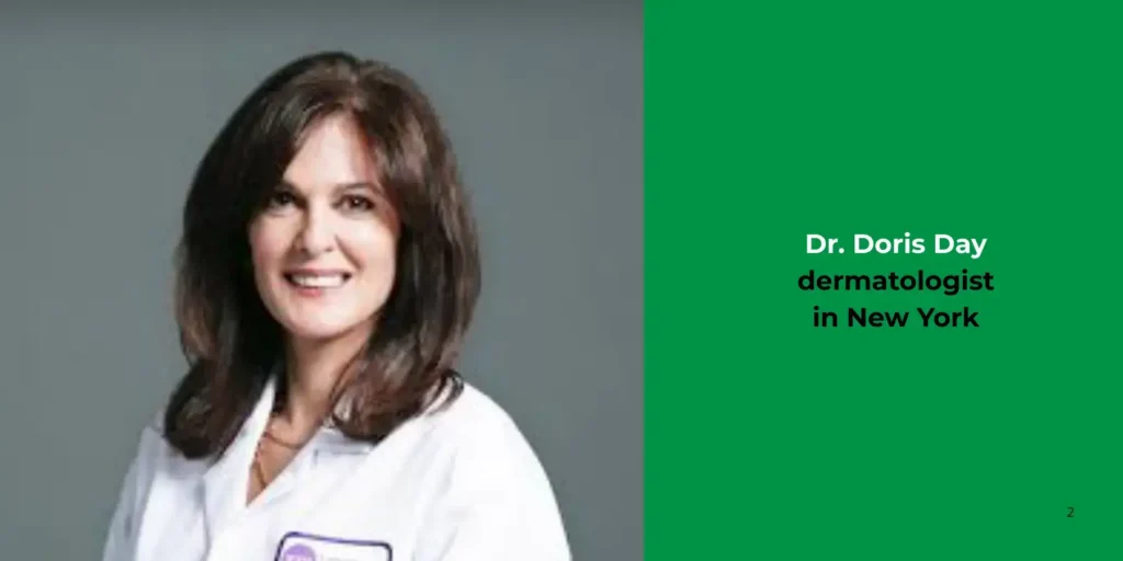 Dr. Doris Day -dermatologist