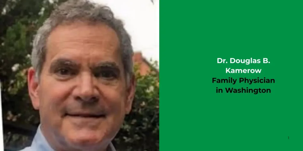 Dr. Douglas B. Kamerow-Family Physician