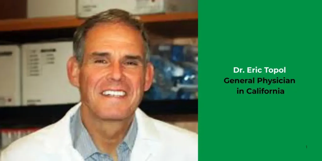 Dr. Eric Topol-General Physician