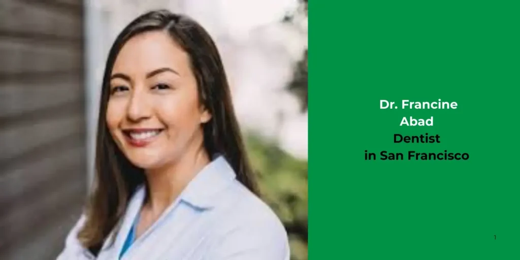 Dr. Francine Abad -Dentist