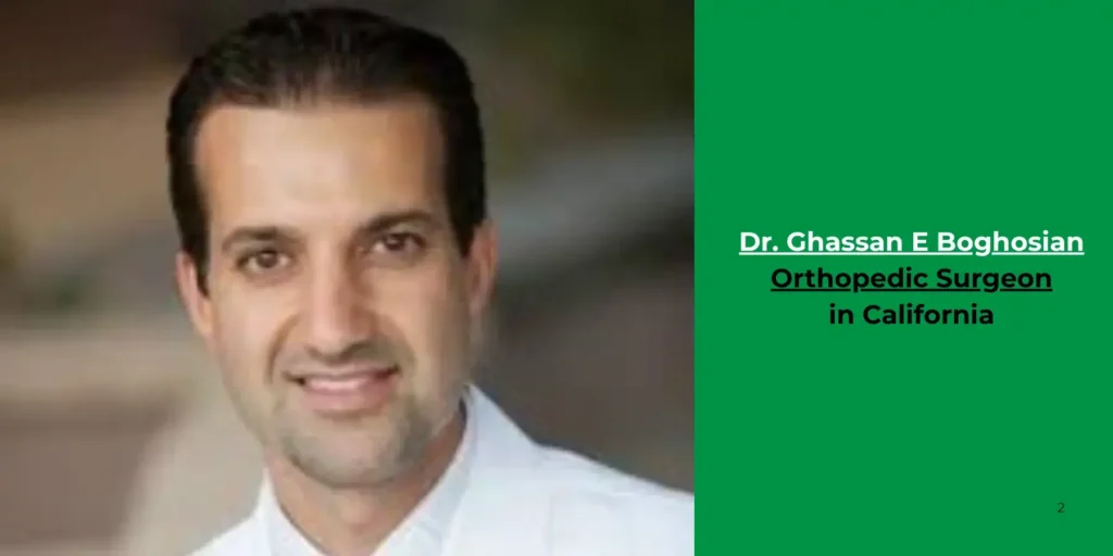 Dr. Ghassan E Boghosian -Orthopedic Surgeon