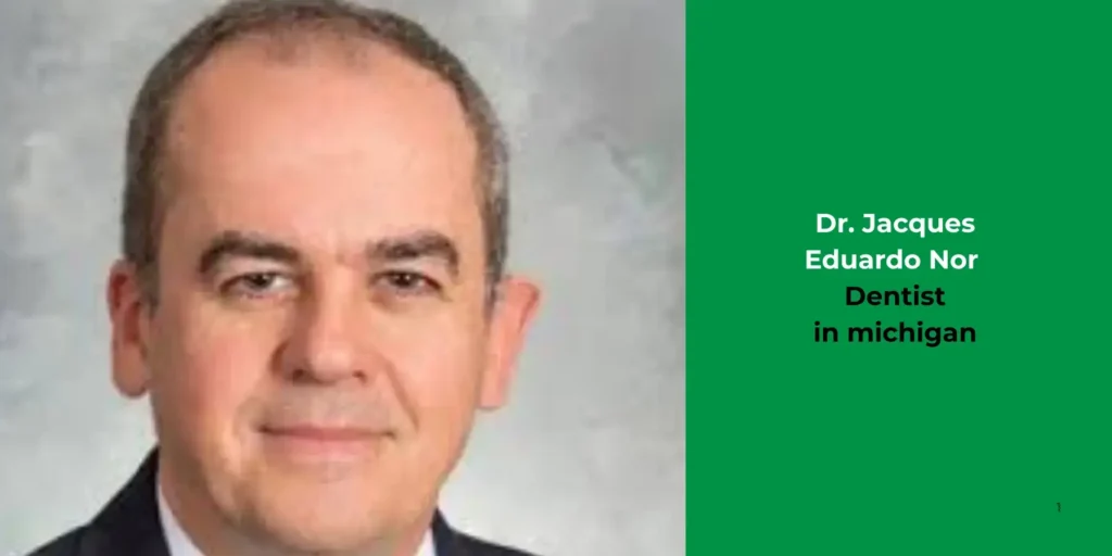 Dr. Jacques Eduardo Nor -Dentist