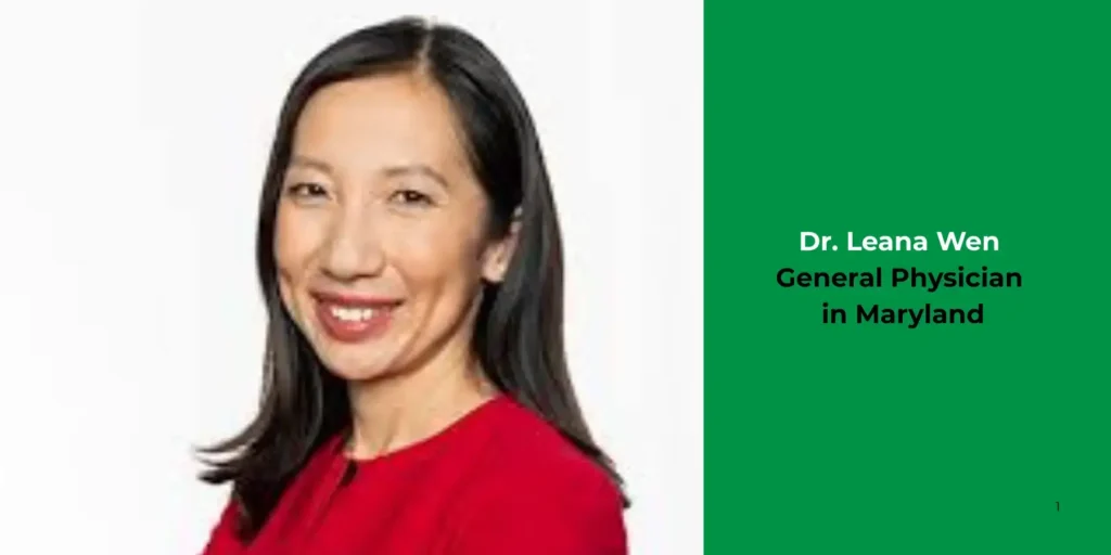 Dr. Leana Wen-General Physician