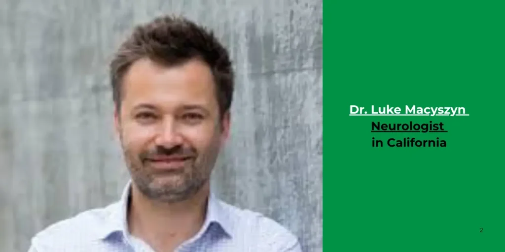 Dr. Luke Macyszyn -Neurologist