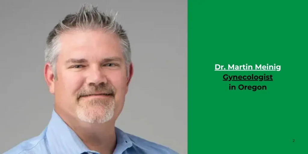 Dr. Martin L. Meinig-Gynecologist