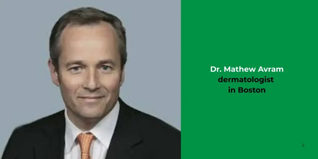 Dr. Mathew Avram -dermatologist