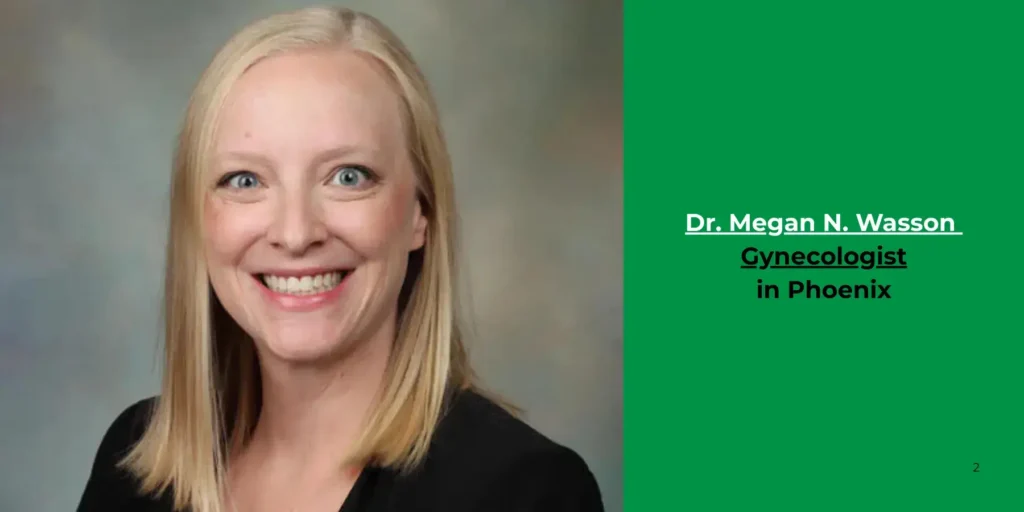 Dr. Megan N. Wasson -Gynecologist