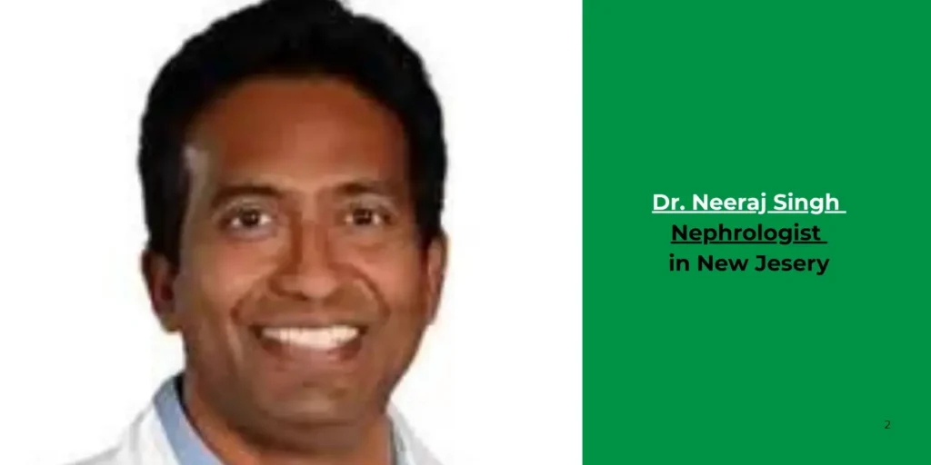 Dr. Neeraj Singh -Nephrologist