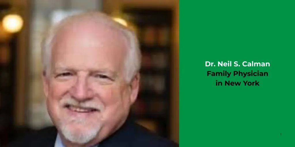 Dr. Neil S. Calman-Family Physician
