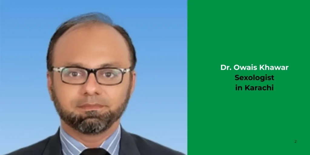 Dr. Owais Khawar -Sexologist