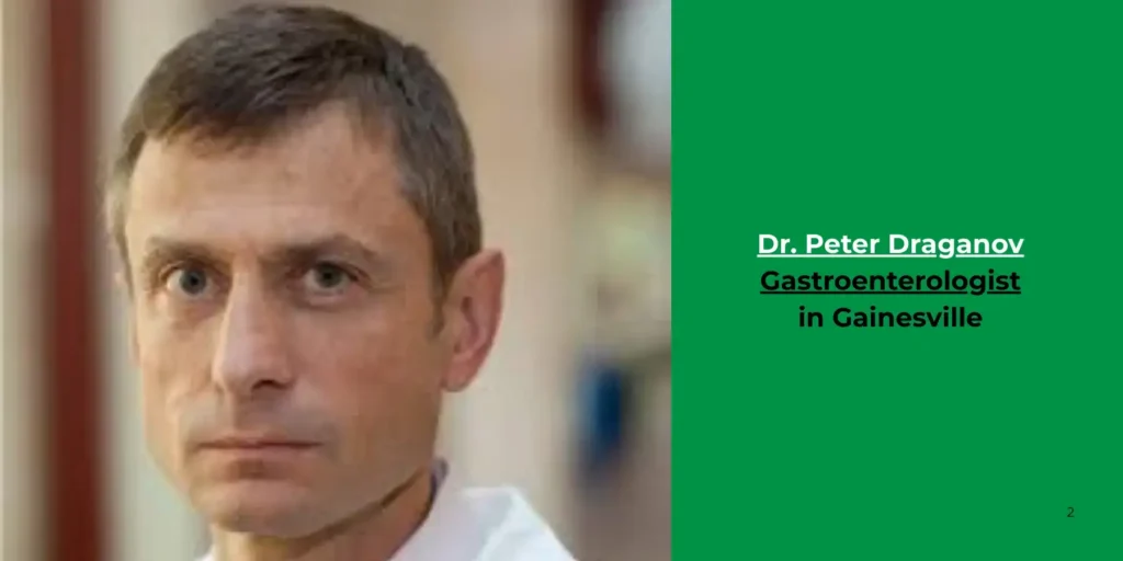 Dr. Peter Draganov -Gastroenterologist